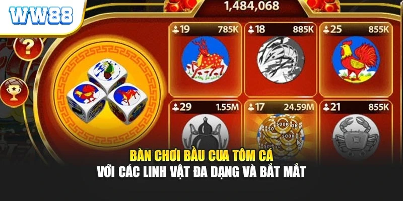 Bàn chơi bầu cua tôm cá với các linh vật đa dạng và bắt mắt